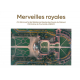 MERVEILLES ROYALES